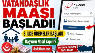 Vatandaşlık Maaşı İçin İlk Adım Atıldı: 3 İlde Ödemeler Başladı, Başvuru Detayları Netleşti