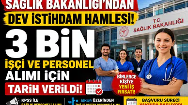 Sağlık Bakanlığı'ndan Dev İstihdam Hamlesi! 3 Bin İşçi ve Personel Alımı İçin Tarih Verildi