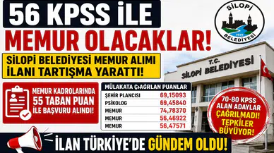 56 KPSS Puanıyla Memur Adayları Mülakata Çağrıldı! Silopi Belediyesi İlanı Tartışma Yarattı