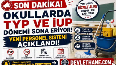 Son Dakika: Okullarda TYP ve İUP Dönemi Sona Eriyor! Yeni Personel Sistemi Açıklandı