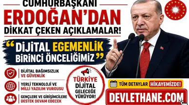 Cumhurbaşkanı Erdoğan’dan Dikkat Çeken Açıklamalar: “Dijital Egemenlik Birinci Önceliğimiz”