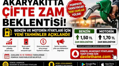 Akaryakıtta Çifte Zam Beklentisi! Benzin ve Motorin Fiyatları İçin Yeni Tahminler
