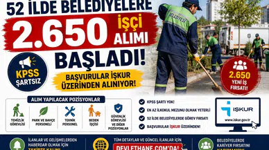 52 İlde Belediyelere KPSS Şartsız 2 Bin 650 İşçi Alımı Başladı! Başvurular İŞKUR Üzerinden Alınıyor