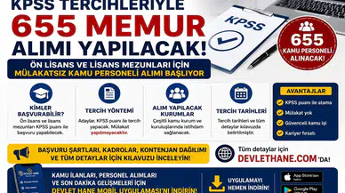 KPSS Tercihleriyle 655 Memur Alımı Yapılacak! Ön Lisans ve Lisans Mezunları İçin Mülakatsız Kamu Personeli Alımı Başlıyor