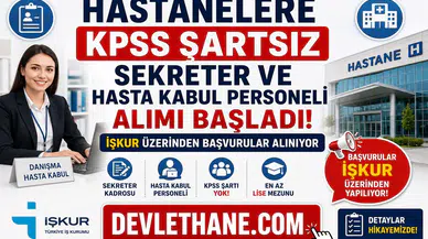 Hastanelere KPSS Şartsız Sekreter ve Hasta Kabul Personeli Alımı Başladı! İŞKUR Üzerinden Başvurular Alınıyor