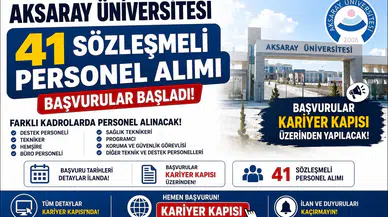 Aksaray Üniversitesi 41 Sözleşmeli Personel Alımı Yapacak! Başvurular Kariyer Kapısı’ndan