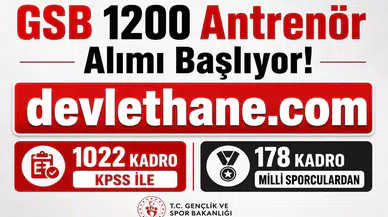 GSB 1200 Antrenör Alımı Başlıyor! 1022 Kadro KPSS ile, 178 Kadro Milli Sporculardan Alınacak