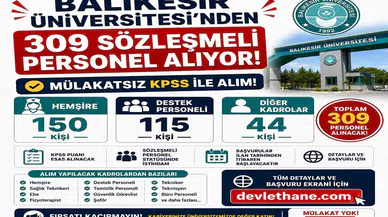 Balıkesir Üniversitesi 309 Sözleşmeli Personel Alıyor: 150 Hemşire, 115 Destek Personeli ve Mülakatsız KPSS ile Alım