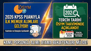 2026 KPSS Puanıyla İlk Memur Alımları Geliyor! Tercih Tarihi ÖSYM Takviminde Açıklandı