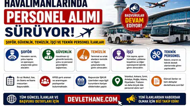 Havalimanlarında Personel Alımı Sürüyor: Şoför, Güvenlik, Temizlik, İşçi ve Teknik Personel İlanları