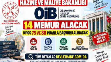 Hazine ve Maliye Bakanlığı OİB 14 Memur Alacak: KPSS 75 ve 80 Puanla Başvuru Alınacak