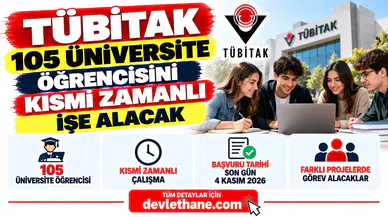 TÜBİTAK 105 Üniversite Öğrencisini Kısmi Zamanlı İşe Alacak: Son Başvuru 4 Kasım