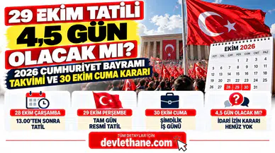 29 Ekim Tatili 4,5 Gün Olacak mı? 2026 Cumhuriyet Bayramı Takvimi ve 30 Ekim Cuma Kararı