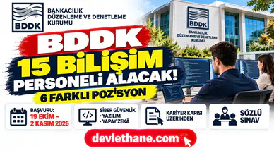 BDDK 15 sözleşmeli bilişim personeli alıyor: Pozisyonlar, şartlar ve başvuru tarihleri