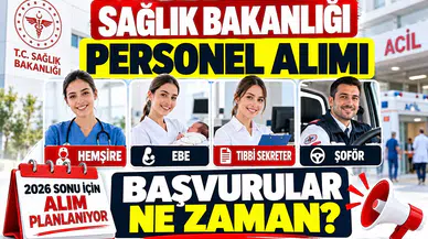 Sağlık Bakanlığı Personel Alımı İçin Tarih Verildi: Hemşire, Ebe, Tıbbi Sekreter ve Şoför Alımı Ne Zaman?