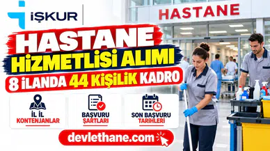İŞKUR'da hastane hizmetlisi ilanları: 8 ilanda 44 kişilik kadro, şartlar ve başvuru