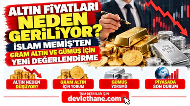 Altın Fiyatları Neden Geriliyor? İslam Memiş'ten Gram Altın ve Gümüş İçin Yeni Değerlendirme