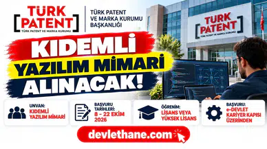 Türk Patent ve Marka Kurumu Kıdemli Yazılım Mimarı alıyor: Son başvuru 22 Ekim