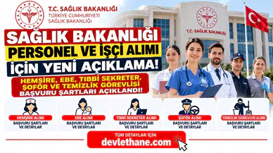 Sağlık Bakanlığı Personel ve İşçi Alımı İçin Yeni Açıklama! Hemşire, Ebe, Tıbbi Sekreter, Şoför ve Temizlik Görevlisi Başvuru Şartları