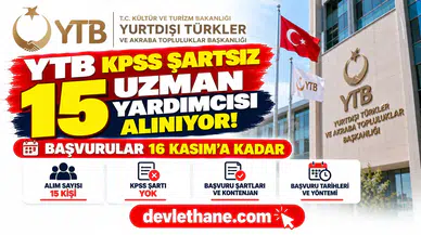YTB KPSS şartsız 15 uzman yardımcısı alıyor: Başvurular 16 Kasım'a kadar sürecek