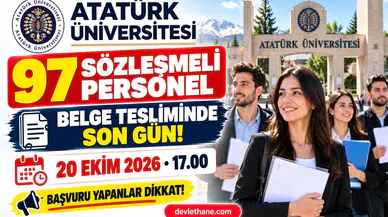 Atatürk Üniversitesi 97 Sözleşmeli Personel Alımında Belge Teslimi 20 Ekim'de Bitiyor