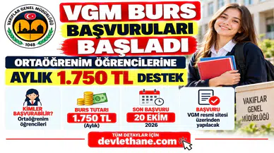 VGM Burs Başvuruları Başladı: Ortaöğrenim Öğrencilerine Aylık 1.750 TL, Son Gün 20 Ekim