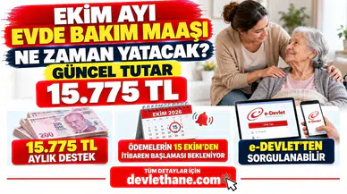 Ekim Ayı Evde Bakım Maaşı Ne Zaman Yatacak? Güncel Tutar 15.775 TL