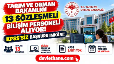 Tarım ve Orman Bakanlığı 13 sözleşmeli bilişim personeli alıyor: KPSS’siz başvuru imkânı
