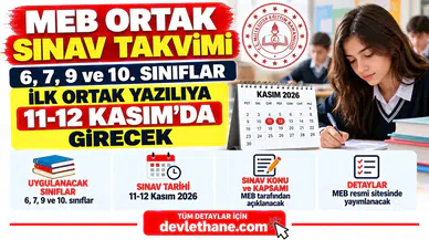 MEB Ortak Sınav Takvimi: 6, 7, 9 ve 10. Sınıflar İlk Ortak Yazılıya 11-12 Kasım'da Girecek