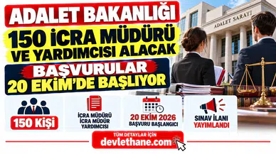 Adalet Bakanlığı 150 İcra Müdürü ve Yardımcısı Alacak: Başvurular 20 Ekim'de Başlıyor