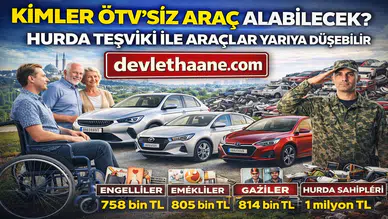 Kimler ÖTV’siz Araç Alabilecek Hurda Teşviki ile Araç Fiyatları Yarıya Düşebilir
