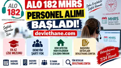 ALO 182 MHRS Personel Alımı Başladı: Lise Mezunu ve Deneyimsiz Adaylar Başvurabiliyor
