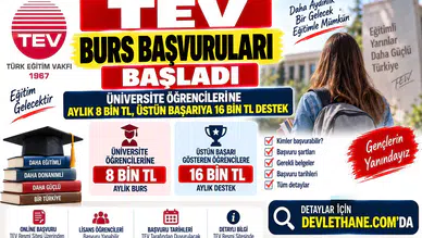 TEV Burs Başvuruları Başladı: Üniversite Öğrencilerine Aylık 8 Bin TL, Üstün Başarıya 16 Bin TL Destek