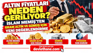 Altın Fiyatları Neden Geriliyor? İslam Memiş'ten Gram Altın ve Gümüş İçin Yeni Değerlendirme