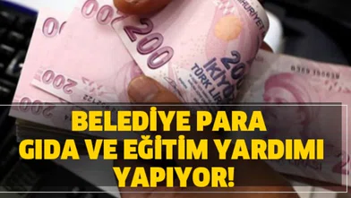 Belediye Para Yardımı Nasıl Alınır? Başvurusu Nasıl Yapılır?