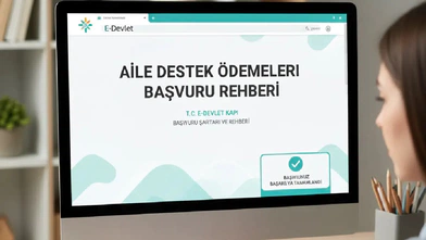 Aile Destek Ödemesi Başvurusu 2026 – Şartlar, e-Devlet Başvuru Ekranı ve Tüm Ayrıntılar