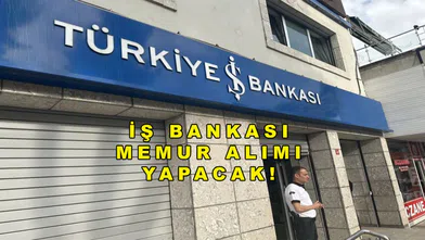 Türkiye İş Bankası 25 İlde 55 Memur Alımı Yapacağını Duyurdu!