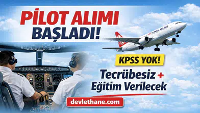 THY Tecrübesiz Pilot Alımı: Yaş, Boy ve Eğitim Şartları Açıklandı