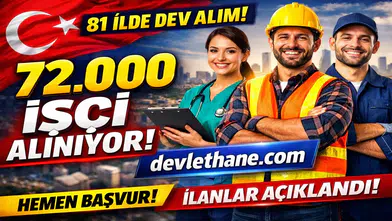 Türkiye Geneli 72 Bin İşçi Alımı Başladı! İŞKUR 2026 Açık İş İlanları ve Başvuru Detayları