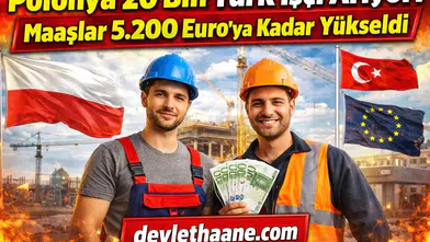 Polonya 20 Bin Türk İşçi Arıyor! Maaşlar 5.200 Euro’ya Kadar Yükseldi