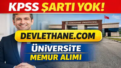 Gümüşhane Üniversitesi KPSS’siz Memur Alımı Yapacak! Başvuru Tarihleri Açıklandı