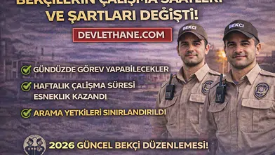 SON DAKİKA: Bekçilerin Çalışma Saatleri ve Yetkileri Değişti! 2026 Yeni Düzenleme Detayları