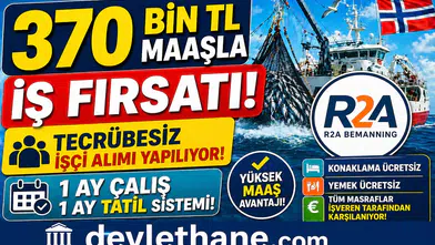 370 Bin TL Maaşla İş Fırsatı! Tecrübesiz İşçi Alımı Yapılıyor, 1 Ay Çalış 1 Ay Tatil Sistemi