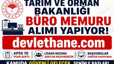 Tarım ve Orman Bakanlığı Büro Memuru Alımı Başladı! KPSS 70 Puanla Başvuru Yapılabilecek
