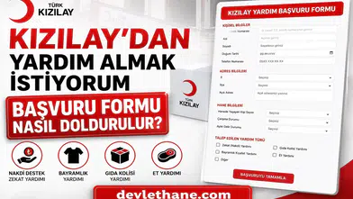 Kızılay’dan Yardım Almak İstiyorum Başvuru Formu Nasıl Doldurulur? (Güncel Rehber)