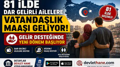 81 İlde Dar Gelirli Ailelere Vatandaşlık Maaşı Geliyor! Gelir Desteğinde Yeni Dönem Başlıyor
