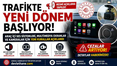 Trafikte Yeni Dönem Başlıyor! Araç İçi Ses Sistemleri, Multimedya Ekranlar ve Kameralar İçin Yeni Kurallar Açıklandı