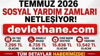 Temmuz 2026 Sosyal Yardım Zamları Ne Kadar Olacak? 65 Yaş Aylığı, Engelli Maaşı, Evde Bakım Desteği ve Dul-Yetim Aylıklarında Beklenen Yeni Tutarlar