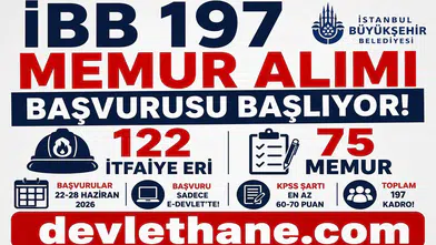 İBB 197 Memur Alımı Başvuruları Başlıyor! 122 İtfaiye Eri ve 75 Memur Alınacak: Başvuru Şartları, KPSS Puanı ve Sınav Takvimi Açıklandı