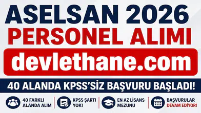 ASELSAN 2026 Personel Alımı Başladı! KPSS Şartsız 40'tan Fazla Alanda Yüzlerce Personel Alınacak: Başvuru Şartları, Maaşlar ve Açık Pozisyonlar